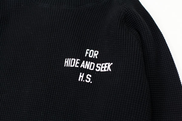 FOR HIDE AND SEEK