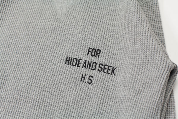 FOR HIDE AND SEEK